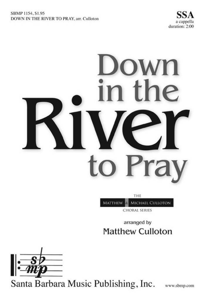 Down In The River To Pray